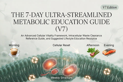 7-Day Metabolic Education Guide — Clear Your Cellular Fluid Trap & Restart Your Metabolism